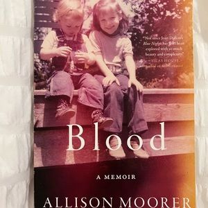 Blood A Memoir